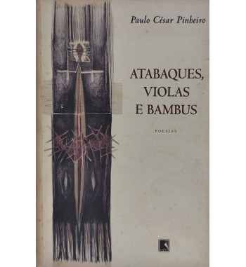 ATABAQUES, VIOLAS E BAMBUS