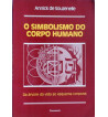 O SIMBOLISMO DO CORPO HUMANO