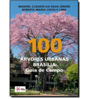 100 ÁRVORES URBANAS BRASÍLIA