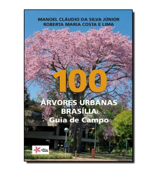 100 ÁRVORES URBANAS BRASÍLIA