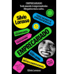 EMPRECARIADO: TODO MUNDO É EMPREENDEDOR NINGUÉM ESTÁ A SALVO