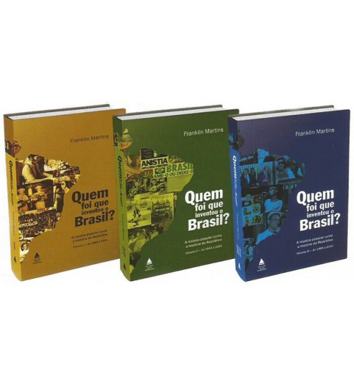 QUEM FOI QUE INVENTOU O BRASIL : 3 VOLUMES