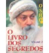 O LIVRO DOS SEGREDOS : VOLUME 2